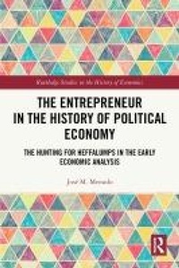 Abbildung von: The Entrepreneur in the History of Political Economy - Routledge