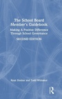 Cover: The School Board Member's Guidebook - Routledge