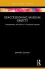 Cover: Deaccessioning Museum Objects - Routledge