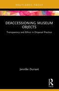 Cover: Deaccessioning Museum Objects - Routledge