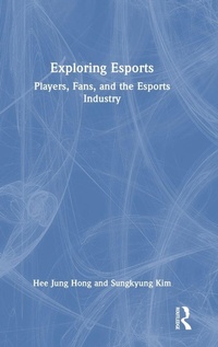 Abbildung von: Exploring Esports - Routledge