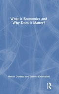 Bild: What is Economics and Why Does it Matter? - Routledge