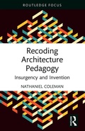 Cover: Recoding Architecture Pedagogy - Routledge