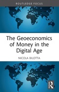 Cover: The Geoeconomics of Money in the Digital Age - Routledge