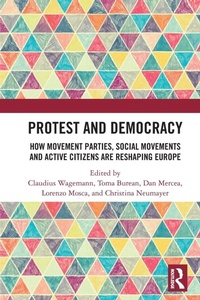 Enlarge image Cover: Protest and Democracy - Routledge