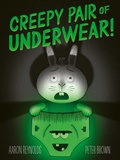 Cover: Creepy Pair of Underwear - Simon & Schuster Children's