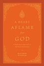 Cover: A Heart Aflame for God - Crossway