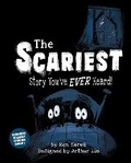 Cover: The Scariest Story You've Ever Heard! - Sourcebooks Wonderland
