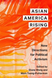 Abbildung von: Asian America Rising - NYU Press