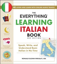 Enlarge image Cover: The Everything Learning Italian Book, 3rd Edition - Simon + Schuster LLC