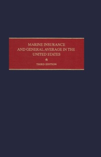 Abbildung von: Marine Insurance and General Average in the United States - Cornell Maritime Press