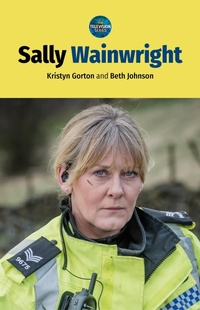Abbildung von: Sally Wainwright - Manchester University Press