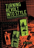 Cover: Turning revolt into style - Manchester University Press