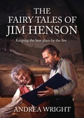 Cover: The Fairy Tales of Jim Henson - Manchester University Press