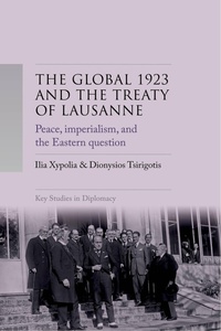 Abbildung von: The Global 1923 and the Treaty of Lausanne - Manchester University Press