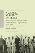 Abbildung von: A Grand Strategy of Peace - Manchester University Press