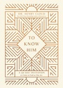 Cover: To Know Him - Hachette Nashville