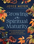 Cover: Growing in Spiritual Maturity - Hachette Nashville
