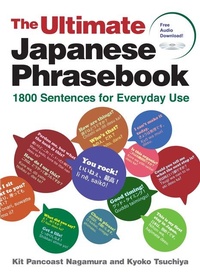 Abbildung von: The Ultimate Japanese Phrasebook - Kodansha America, Inc