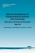 Cover: External Enablement of Entrepreneurial Actions and Outcomes - now publishers Inc