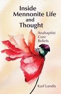 Cover: Inside Mennonite Life and Thought - Cascadia Publishing House