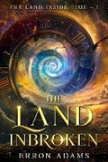 Cover: The Land Inbroken - Bright Stream Publishing