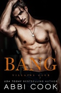 Cover: Bang (Villains Club, #5) - Dark Vine Media LLC