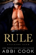 Cover: Rule (Villains Club, #1) - Dark Vine Media LLC