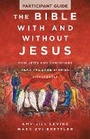 Cover: Bible With And Without Jesus - Participant Guide, The - Abingdon Press