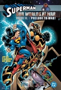 Cover: Superman: Our Worlds at War Omnibus Volume 1: Prelude to War! - DC Comics