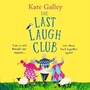 Cover: The Last Laugh Club - Boldwood Books Ltd