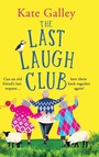 Cover: The Last Laugh Club - Boldwood Books Ltd