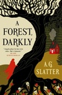 Cover: A Forest, Darkly - Titan Books Ltd