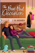Cover: The Best Bad Decision - BookVAULT Publishing