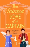 Cover: The Tainted Love of a Captain - Boldwood Books Ltd