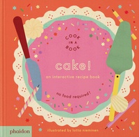 Abbildung von: Cake! - Phaidon Press Ltd
