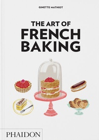 Enlarge image Cover: The Art of French Baking - Phaidon Press Ltd