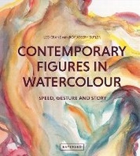 Abbildung von: Contemporary Figures in Watercolour - Batsford