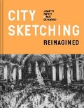 Cover: City Sketching Reimagined - Batsford