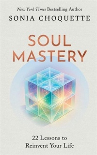 Enlarge image Cover: Soul Mastery - Hay House UK Ltd