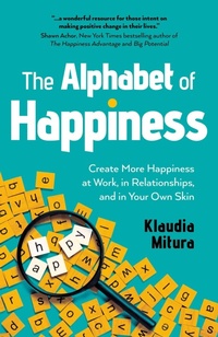 Abbildung von: Alphabet of Happiness, The - John Hunt Publishing