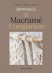 Abbildung von: The Macrame Companion - Search Press Ltd