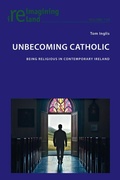 Cover: Unbecoming Catholic - Peter Lang Verlag