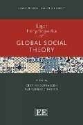 Cover: Elgar Encyclopedia of Global Social Theory - Edward Elgar Publishing