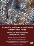 Cover: Regionalism and Internationalisation in the Urartian Period - Archaeopress Archaeology