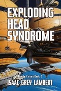 Cover: Exploding Head Syndrome - Quahx Limited