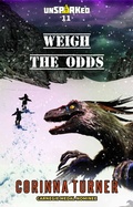 Cover: Weigh the Odds - Corinna Turner
