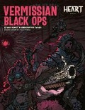 Cover: Heart: Vermissian Black Ops - Rowan, Rook & Decard