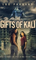Cover: The Gifts of Kali - Eleven Ten Publishing LLC