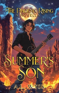 Enlarge image Cover: Summer's Son (The Phoenix Rising, #1.5) - A.L. Wyss